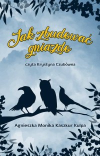 Jak zbudować gniazdo - okłakda ebooka