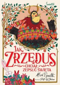 Jak Zrzędus chciał zepsuć Święta - okłakda ebooka