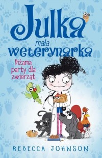 Julka – mała weterynarka. Tom 1. - okłakda ebooka