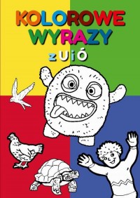 Kolorowe wyrazy z U i Ó - okłakda ebooka