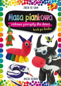 Masa piankowa. Ciekawe pomysły - okłakda ebooka