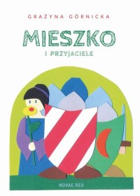 Mieszko i przyjaciele - okłakda ebooka