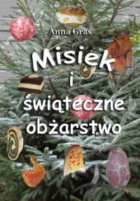 Misiek i świąteczne obżarstwo - okłakda ebooka