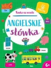 Nauka na wesoło. Angielskie słówka - okładka książki