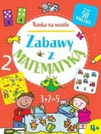 Nauka na wesoło. Zabawy z matematyką - okładka książki