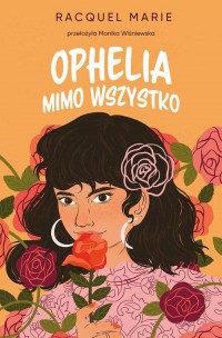 Ophelia mimo wszystko - okłakda ebooka