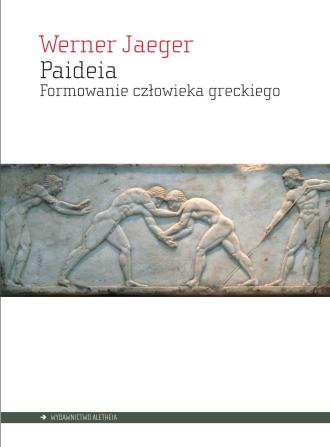 Paideia. Formowanie człowieka greckiego - okładka książki