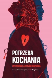 Potrzeba kochania. Jak pokonać - okładka książki