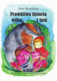 Prawdziwa historia wilka z lasu - okłakda ebooka