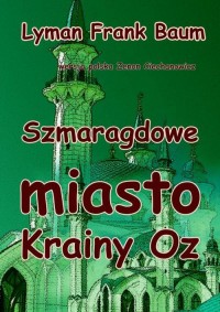 Szmaragdowe miasto Krainy Oz - okłakda ebooka