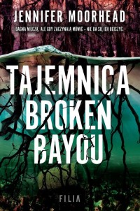 Tajemnica Broken Bayou - okładka książki