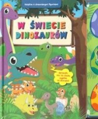 W świecie dinozaurów - okładka książki