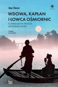 Wdowa, Kapłan i Łowca Ośmiornic. - okładka książki