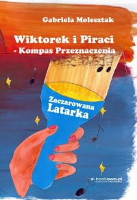 Wiktorek i Piraci - Kompas Przeznaczenia - okłakda ebooka