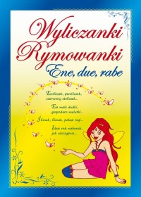 Wyliczanki. Rymowanki. Ene, due, - okłakda ebooka