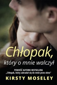 Chłopak, który o mnie walczył - okłakda ebooka