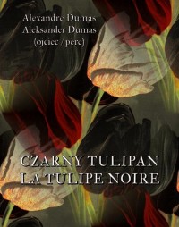 Czarny tulipan. La tulipe noir - okłakda ebooka