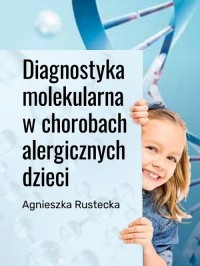 Diagnostyka molekularna w chorobach - okładka książki