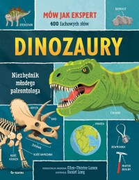 Dinozaury. Niezbędnik młodego paleontologa - okładka książki