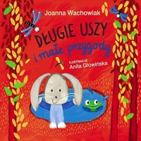 Długie Uszy i małe przygody - okłakda ebooka