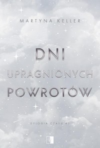 Dni upragnionych powrotów - okłakda ebooka