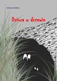 Dziura w drzewie - okłakda ebooka