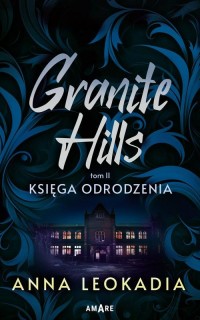 Granite Hills. Tom II. Księga odrodzenia - okłakda ebooka