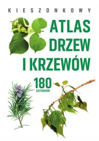 Kieszonkowy atlas drzew i krzewów. - okładka książki