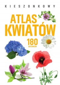 Kieszonkowy atlas kwiatów. 180 - okładka książki