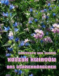 Koszyk kwiatów - Das Blumenkorbchen - okłakda ebooka