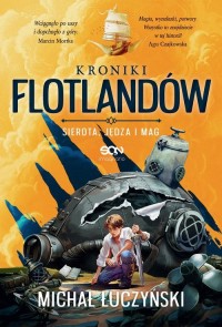 Kroniki Flotlandów. Sierota, Jędza - okładka książki