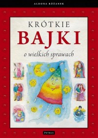 Krótkie bajki o wielkich sprawach - okłakda ebooka