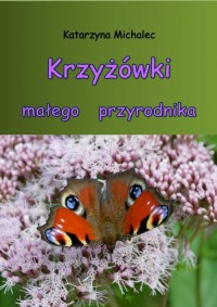 Krzyżówki małego przyrodnika - okłakda ebooka