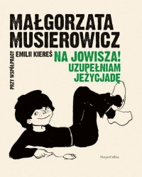 Na Jowisza! Uzupełniam Jeżycjadę - okłakda ebooka