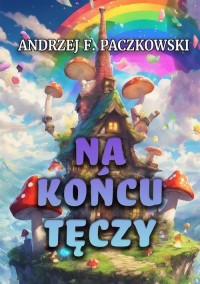 Na końcu tęczy - okłakda ebooka