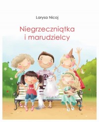 Niegrzeczniątka i marudzielcy - okłakda ebooka