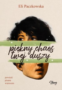 Piękny chaos twej duszy - okłakda ebooka