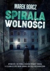 Spirala wolności - okładka książki