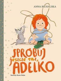 Spróbuj jeszcze raz, Adelko - okłakda ebooka