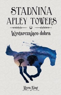 Stadnina Apley Towers. Tom 6. Wystarczająco - okłakda ebooka