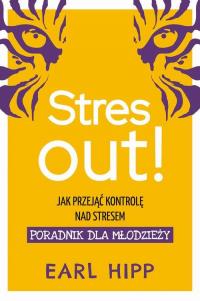 Stres out!. Jak przejąć kontrolę - okłakda ebooka