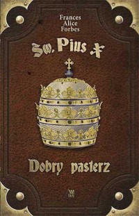 Św. Pius X - Dobry pasterz - okłakda ebooka