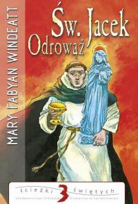 Święty Jacek Odrowąż. Historia - okłakda ebooka