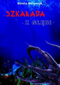 Szkarada z głębi - okłakda ebooka