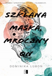 Szklana maska mroczny on - okłakda ebooka