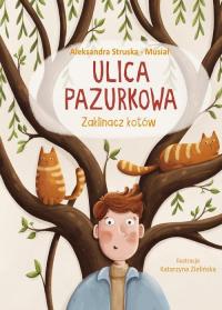 Ulica Pazurkowa. Zaklinacz kotów - okłakda ebooka