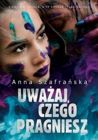 Uważaj, czego pragniesz - okłakda ebooka