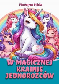 W magicznej krainie jednorożców - okłakda ebooka