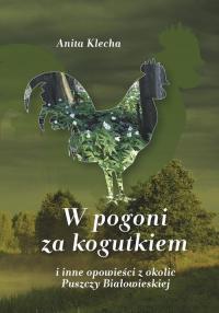 W pogoni za kogutkiem i inne opowieści - okłakda ebooka