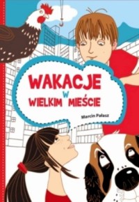 Wakacje w wielkim mieście - okłakda ebooka